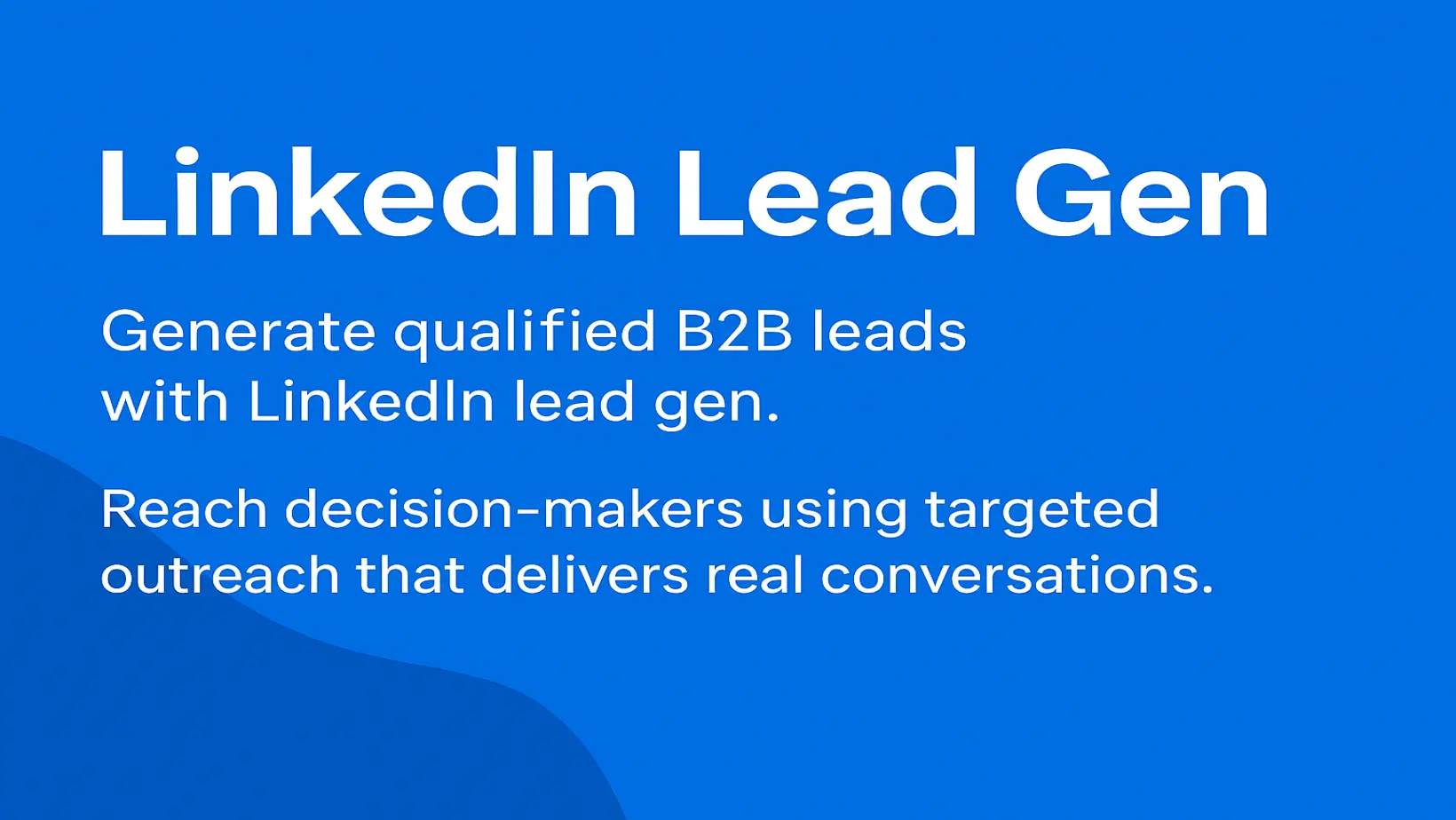 LinkedIn Lead Gen for B2B Businesses